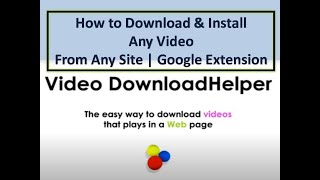 How to Download Any Video and Install Video Download Helper From Site  Google Extension [upl. by Kallista]