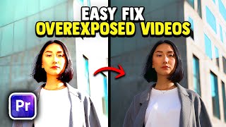 How to Fix Overexposed amp Oversaturated Videos in Premiere Pro [upl. by Smukler262]