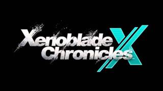 Uncontrollable  Xenoblade Chronicles X [upl. by Mylander]