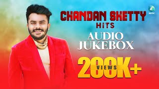 Chandan Shetty Hits  Audio Jukebox  Kannada Rap Songs  Alemari  God Father  Mandahasa  Mr 420 [upl. by Rusel302]