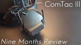 Peltor ComTac III NineMonth Review [upl. by Kruse]