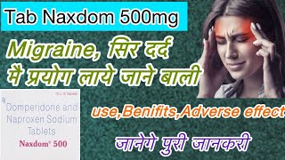 Tab Naxdom 500 Mg  Domperidone 10mg amp Naproxen sodium 500 Mg use side effects Machanism of Action [upl. by Einwat]