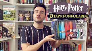 Harry Potter Kitap ve Funkolarım  Eski Yeni ve Resimli Baskılar [upl. by Anavlis]