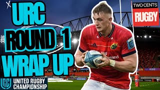 URC Round 1 Review  United Rugby Championship 202425 [upl. by Eilyr]