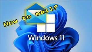 Setting Up Email Windows 11 or Windows 10 FREE and IMAP vs POP [upl. by Burchett35]