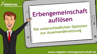 Erbengemeinschaft auflösen  In 3 Minuten einfach erklärt [upl. by Landre15]