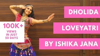 Dholida dance performance by Ishika Jana  HDA  LOVEYATRI  Aayush Sharma  Warina H [upl. by Darbie608]