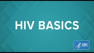 HIV Basics Testing Prevention and Living with HIV [upl. by Evelyn]