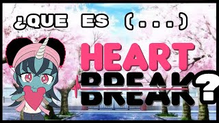 ¿Que es Heartbreak【¡¿El mayor FRACASO de Dr ApeisFallingNarwhals】 [upl. by Philippine]