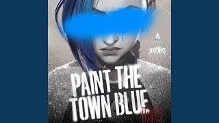 Paint The Town Blue from the series Arcane League of Legends [upl. by Sayed]