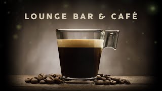 LOUNGE 🍸 BAR ☕ CAFE 2023 [upl. by Dett]