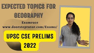 Expected Topics for UPSC IAS Prelims 2022 Geography  Most Important  Examrace [upl. by Nodyroc]