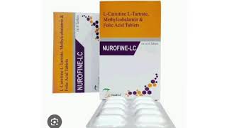 NUROFINE LC Tablets LCarnitine LTartrate Methylcobalamin amp Folic Acid Tablets [upl. by Enilrae]