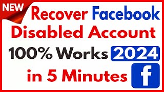 New How to Recover Disabled facebook account in 5 minutes 2024  Retrieve Disabled facebook Account [upl. by Euk]