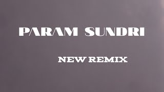 Param Sundri New Version  mixsong276 [upl. by Laszlo]