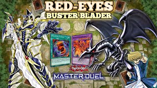 Redeyes Buster Blader Deck  Move aside if you dont want to get burned YUGIOH MASTER DUEL [upl. by Nomaid45]