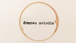 Domowe Melodie  Okruszek [upl. by Iturk846]