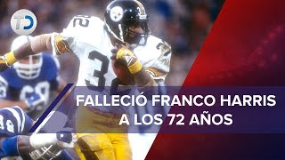 Fallece Franco Harris leyenda de los Pittsburgh Steelers [upl. by Sammie]