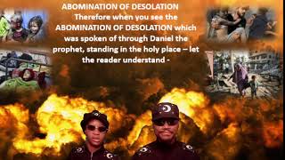 THE ABOMINATION OF DESOLATION [upl. by Cobby]