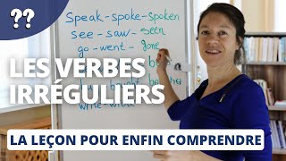 Le top 50 des verbes irréguliers  une leçon pour enfin comprendre [upl. by Joana]