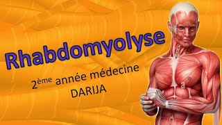 rhabdomyolyse  médecine  Darija [upl. by Adnol]