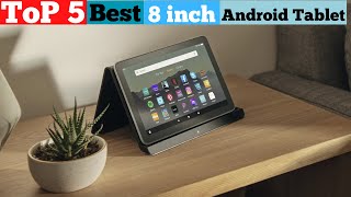 TOP 5 Best 8 inch Android Tablet in 2024 Top Picks for Performance amp Portability [upl. by Evey928]