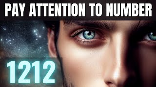 Why Youre Seeing 1212  Angel Number 1212 Meaning Love  Twin Flame Bible Verse [upl. by Negyam]