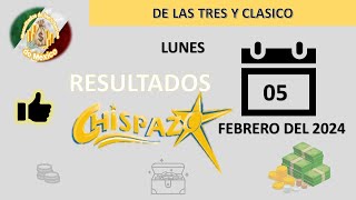 RESULTADOS SORTEOS CHISPAZO DE LAS TRES Y CHISPAZO CLÁSICO DEL LUNES 05 DE FEBRERO DEL 2024 [upl. by Winonah652]