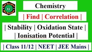 Correlation  Stability  Oxidation State  Ionisation Enthalpy [upl. by Collette]