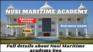 Nusi Maritime Academy Goa full details best academy 100 placement [upl. by Blackington251]