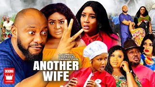 ANOTHER WIFE  ORIGINAL VERSION FULL MOVIE YUL EDOCHIE 2022 Latest Nollywood Movie [upl. by Ardnasella232]