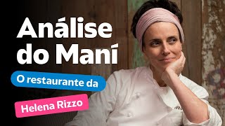 Analisei o Mani o restaurante da Helena Rizzo jurada do MasterChef [upl. by Darlene934]