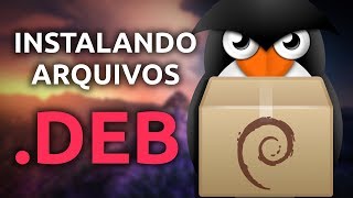 Como instalar arquivos com a extensão DEB [upl. by Oeak165]