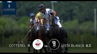 Copa La Dolfina Polo Ranch Challenge  Cotterel vs Lista Blanca [upl. by Veejar747]