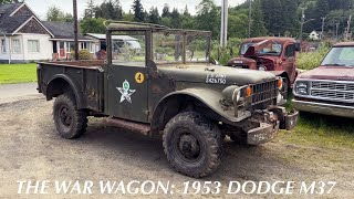 Meet The War Wagon 1953 Dodge M37 Military Truck [upl. by Samuele]