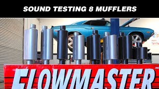 Sound Testing Flowmasters 8 Hottest Mufflers [upl. by Nilesoy]