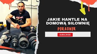 Jakie hantle wybrać na domową siłownię [upl. by Berke794]