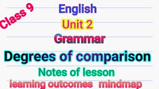 9th English Unit 2 Grammar  Degrees of comparison Notes of lesson lesson plan learning outcomes [upl. by Gabriell]