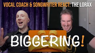 Vocal Coach amp Songwriter React to Biggering deleted from The Lorax  Song Reaction and Analysis [upl. by Walford]