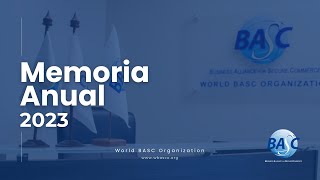 Memoria Anual 2023  World BASC Organization [upl. by Cherey376]