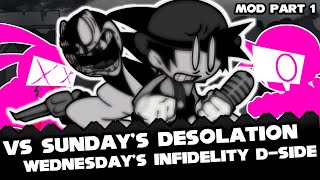 FNF  Vs Sundays Desolation PART 1  WI DSide PART 2  ModsHardGameplay [upl. by Rednasyl448]