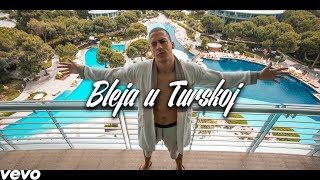 BakaPrase  Bleja u Turskoj Official Music Video [upl. by Wash]