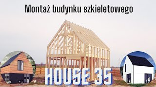 Montaż budynku szkieletowego House35 [upl. by Patsy]