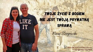 Twoje życie z Bogiem nie jest twoją prywatną sprawą  Kościół Zielonoświątkowy Starogard Gdański [upl. by Yodlem]