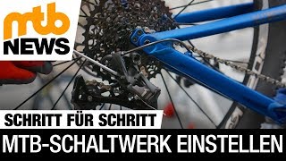 MTBSchaltwerk einstellen Schritt für Schritt [upl. by Loreen18]