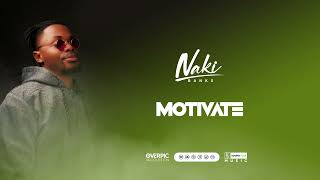 NAKI BANKS  Motivate Official audio [upl. by Caitlin]