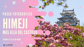 HIMEJI MÁS ALLÁ DEL CASTILLO 🇯🇵 JAPÓN EN DIRECTO Nº 86 [upl. by Oliviero]