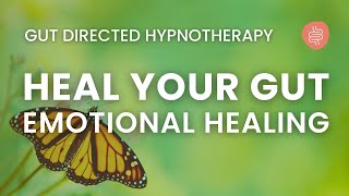 Heal Your Gut Heal Your Emotions Hypnosis for IBS Relief  Butterfly Release [upl. by Biernat]