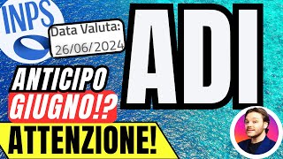 ASSEGNO DI INCLUSIONE Giugno🔴 ANTICIPO LAVORAZIONI E PAGAMENTI✅ Quando PAGA Inps [upl. by Krissy]