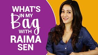 Whats in my bag with Raima Sen  Pinkvilla  S01E06  Bollywood  Lifestyle [upl. by Netsrak]